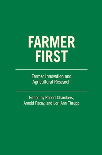Farmer First (Farmer innovation and agricultural research) by Professor Robert Chambers, 9781853390074
