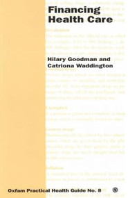 Financing Health Care by Hilary Goodman, Catriona Waddington, 9780855981877