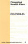 Financing Health Care by Hilary Goodman, Catriona Waddington, 9780855981877