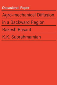 Agro-mechanical Diffusion in a Backward Region by Rakesh Basant, 9781853390234