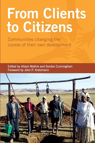 From Clients to Citizens by Allison Mathie, Gordon Cunningham, 9781853396731