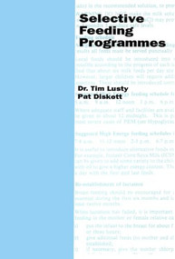 Selective Feeding Programmes by Tim Lusty, 9780855980979