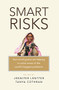 Smart Risks (How small grants are helping to solve some of the world's biggest problems) by Jennifer Lentfer, Tanya Cothran, 9781853399312