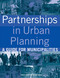 Partnerships in Urban Planning (A Guide for Municipalities) by Nabeel Hamdi, Michael Majale, 9781853396571