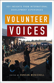 Volunteer Voices (Key insights from international development experiences) by Duncan McNicholl, 9781853399435