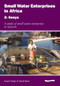 Small Water Enterprises in Africa 2 - Kenya: A Study of Small Water Enterprises in Nairobi by Cyrus Njiru, Mike Smith, 9781843800958