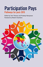 Participation Pays (Pathways for post 2015) - 9781853398704 by Tom Thomas, Pradeep Narayanan, 9781853398704
