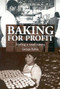 Baking for Profit (Starting a small bakery) by George Bathie, 9781853394072