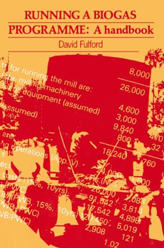 Running a Biogas Programme (A handbook) by David Fulford, 9780946688494