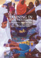 Training in Food Processing (Successful approaches) by Mike Battcock, Sue Azam-Ali, Barrie Axtell, 9781853394256