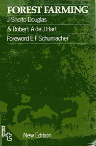 Forest Farming by J. Sholto Douglas, Robert Hart, 9780946688302