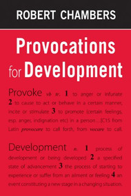 Provocations for Development by Professor Robert Chambers, 9781853397332