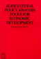 Agricultural Policy Analysis Tools for Economic Development by Luther Tweeten, 9781853390562