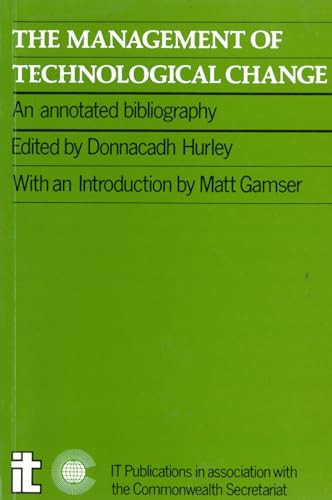 Management of Technological Change by Donnacadh Hurley, Matthew Gamser, 9780946688845