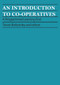 An Introduction to Co-operatives (A programmed learning text) by Trevor Bottomley, 9780903031639