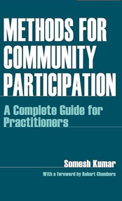 Methods for Community Participation (A complete guide for practitioners) by Somesh Kumar, 9781853395543