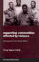 Supporting Communities Affected by Violence (A casebook from South Africa) by Craig Higson-Smith, 9780855984779