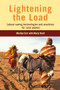 Lightening the Load (Labour-saving technologies and practices for rural women) by Marilyn Carr, Maria Hartl, 9781853396892