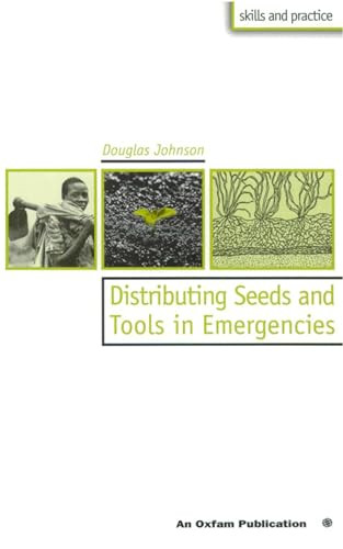 Distribution of Seeds and Tools in Emergencies by D Johnson, 9780855983833