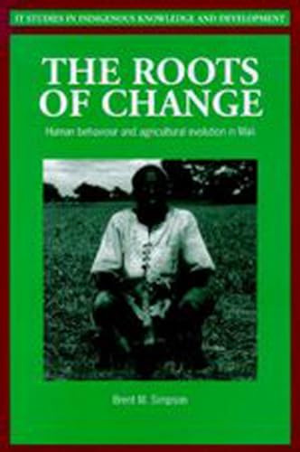 Roots of Change (Human behaviour and agricultural evolution in Mali) by Brent Simpson, 9781853394683