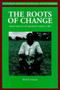 Roots of Change (Human behaviour and agricultural evolution in Mali) by Brent Simpson, 9781853394683