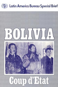 Bolivia: Coup d'Etat by James Dunkerley, 9780906156117