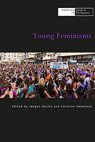 Young Feminisms - 9781788531337 by Caroline Sweetman, Imogen Davies, 9781788531337