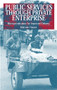 Public Services Through Private Enterprise (Micro-privatization for improved delivery) by Malcolm Harper, 9781853395192
