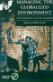 Managing the Globalized Environment (Local strategies to secure livelihoods) by TiiaRiitta Granfelt, 9781853394515