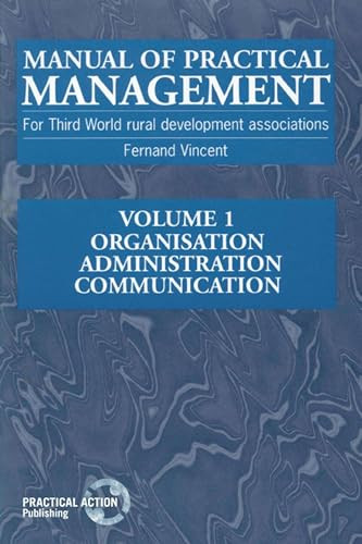 Manual of Practical Management for Third World Rural Development Associations (Financial management) - 9781853394041 by Fernand Vincent, 9781853394041