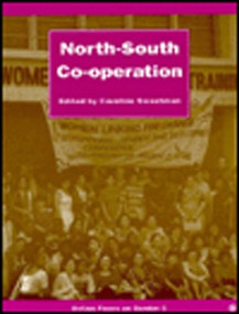 North-South Co-operation by Caroline Sweetman, 9780855983000