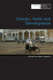 Gender, Faith, and Development by Emma Tomalin, 9781853397264