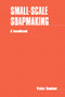 Small-scale Soapmaking (A handbook) by Peter Donkor, 9780946688371