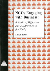 NGOs Engaging with Business (A World of Difference and a Difference to the World) by Simon Heap, 9781897748534