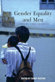 Gender Equality and Men by Sandy Ruxton, 9780855985141