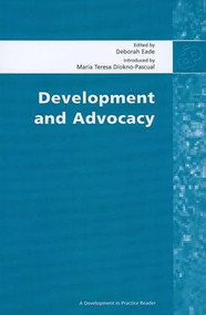 Development and Advocacy by Deborah Eade, 9780855984632