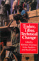 Tinker, Tiller, Technical Change (Technologies from the people) by Matthew Gamser, Helen Appleton, Nicola Carter, 9781853390616