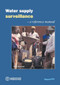 Water Supply Surveillance: a reference manual by Guy Howard, 9781843800040