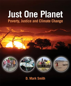 Just One Planet (Poverty, Justice and Climate Change) by Mark Smith, 9781853396434