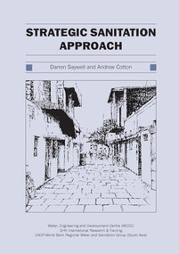 Strategic Sanitation Approach: A Review of the Literature by Darren Saywell, 9780906055601
