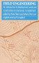 Field Engineering (An Introduction to development work and construction) by Peter Stern, 9780903031684