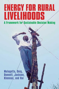Energy For Rural Livelihoods (A framework for sustainable decision making) by Alison Doig, Yacob Mulugetta, Simon Dunnett, 9781853394874