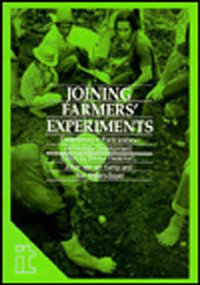 Joining Farmers' Experiments (Experiences in participatory technology development) by Bertus Haverkort, 9781853391019