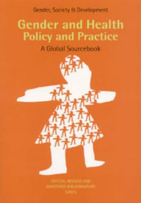 Gender and Health (Policy and Practice) by Minke Valk, Sarah Cummings, Henk van Dam, 9780855985714