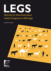 Normes et directives pour l'aide d'urgence à l'élevage (LEGS) 2nd edition by LEGS, 9781853399770