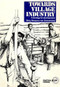 Towards Village Industry (A Strategy for Development) by Liv Berg, K Nimpuno, R Zwananberg, 9780903031523