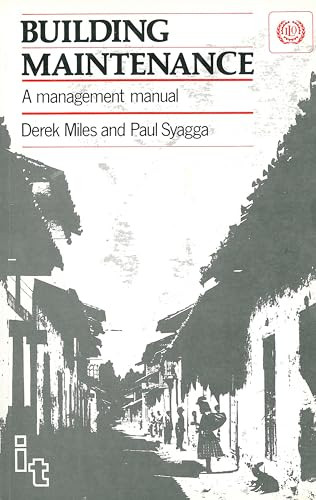Building Maintenance (A management manual) by Derek Miles, Paul Syagga, 9780946688920