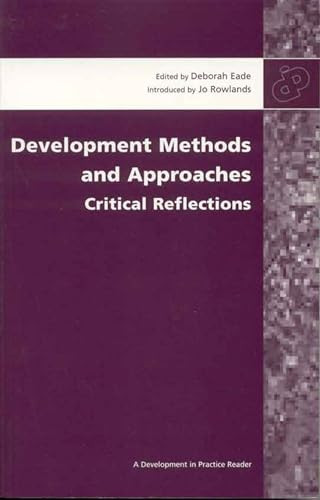 Development Methods and Approaches (Critical reflections) by Deborah Eade, Jo Rowlands, 9780855984946