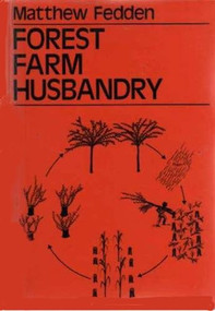Forest Farm Husbandry by Matthew Fedden, 9781853390067