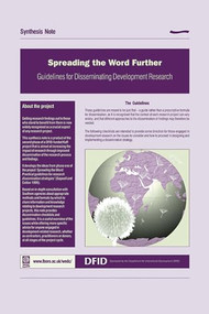 Spreading the Word Further: Guidelines for Disseminating Development Research - Synthesis notes by Julie Fisher, 9781843800491